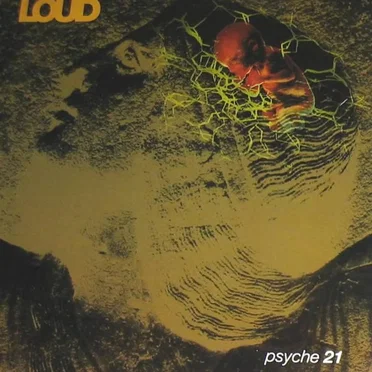 Psyche 21 by Loud - album cover