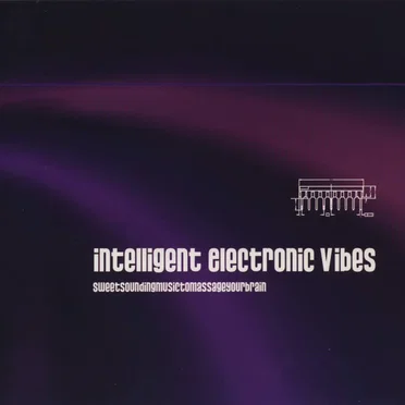 Intelligent Electronic Vibes by The Underground Arts - album cover