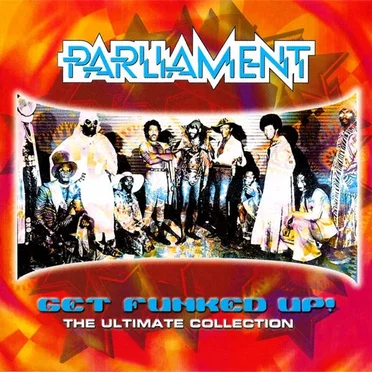 Get Funked Up: The Ultimate Collection