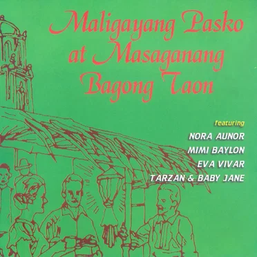 Maligayang Pasko at Masaganang Bagong Taon by Various Artists - album cover
