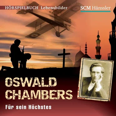 Oswald Chambers: Für sein Höchstes by Kerstin Engelhardt - album cover