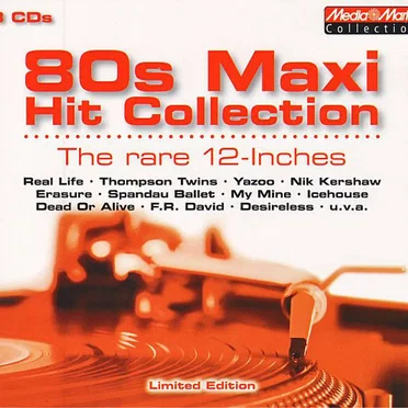 80s Maxi Hit Collection: The Rare 12-Inches by Various Artists - album cover