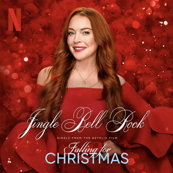 Jingle Bell Rock (from the Netflix Film “Falling for Christmas”)