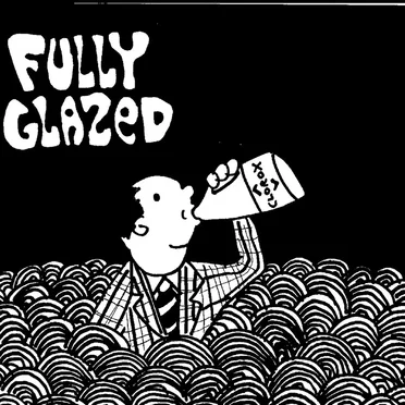 Bone In b/w Bone Out by Fully Glazed - album cover