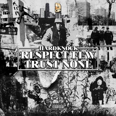 Respect Few Trust None by Hardknock - album cover