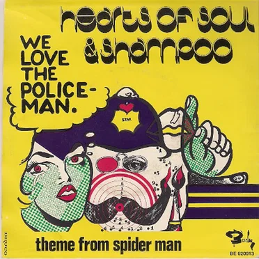 We Love the Policeman / Theme From Spider Man