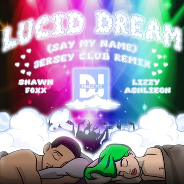 Lucid Dream (Say My Name) (Jersey club remix)