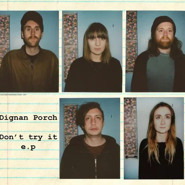 Don't Try It by Dignan Porch - album cover
