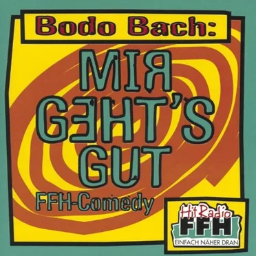 Mir geht's gut by Bodo Bach - album cover