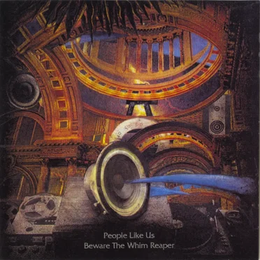 Beware the Whim Reaper