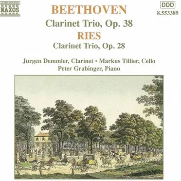 Beethoven: Clarinet Trio, op. 38 / Ries: Clarinet Trio, op. 28