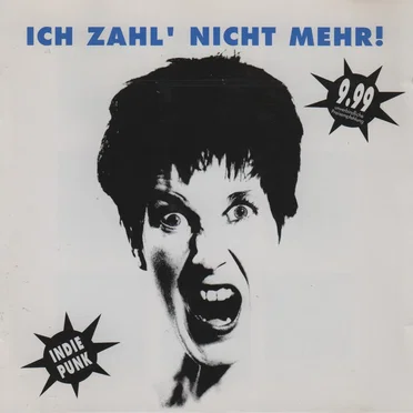 Ich zahl’ nicht mehr! Indie & Punk by Various Artists - album cover
