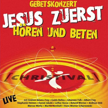 Jesus Zuerst - Hören und Beten by Various Artists - album cover