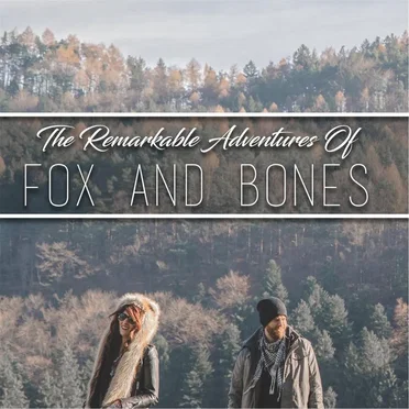The Remarkable Adventures Of by Fox and Bones - album cover