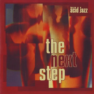 This Is Acid Jazz: The Next Step by Various Artists - album cover