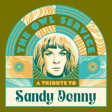 A Tribute to Sandy Denny