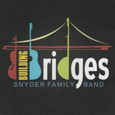 Building Bridges by Snyder Family Band - album cover