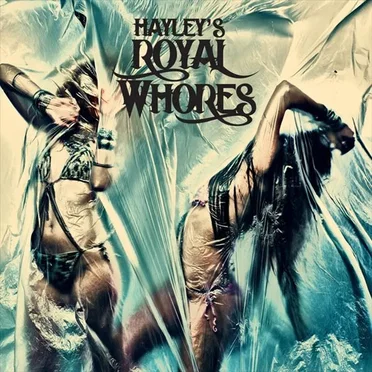 Discoteque Tranny by Hayley's Royal Whores - album cover
