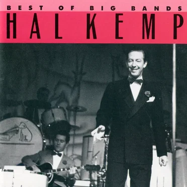 Best of Big Bands by Hal Kemp - album cover