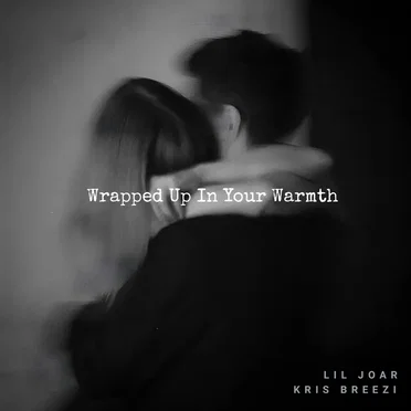 Wrapped Up in Your Warmth