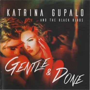 Gentle & Done by Katrina Gupalo and The Black Birds - album cover