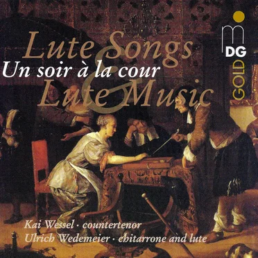 Un soir à la cour : Lute songs & lute music
