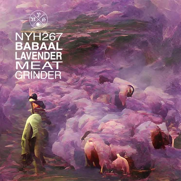 Lavender Meat Grinder by Babaal - album cover