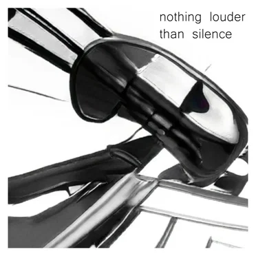 Nothing Louder Than Silence