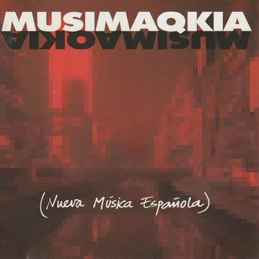 Musimaqkia (Nueva Música Española) by Various Artists - album cover