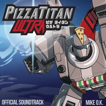 Pizza Titan Ultra Soundtrack