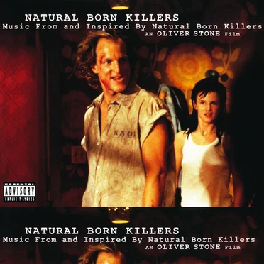 Natural Born Killers: A Soundtrack for an Oliver Stone Film by Various Artists - album cover