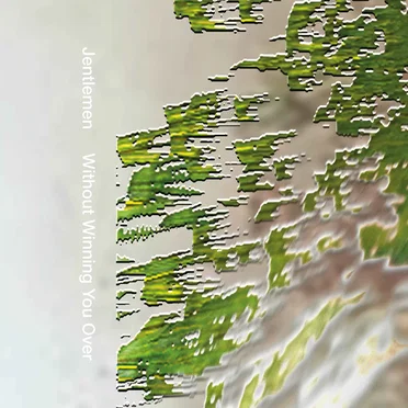 Without Winning You Over by Jentlemen - album cover
