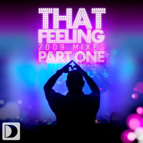 That Feeling 2009 Mixes