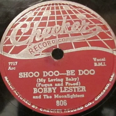Shoo Doo-Be Doo / So All Alone by Bobby Lester & The Moonlighters - album cover