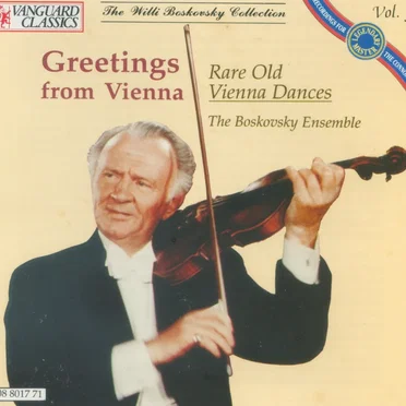 The Boskovsky Collection, Vol. 3: Greetings From Vienna: Rare Old Vienna Dances by The Boskovsky Ensemble - album cover