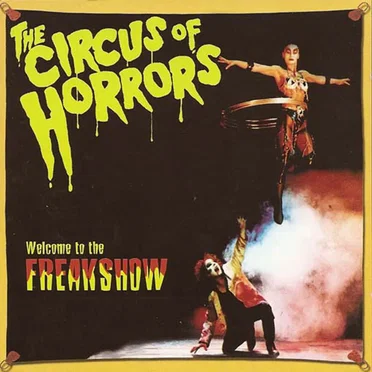 The Circus Of Horrors, Welcome To The Freak Show by Various Artists - album cover