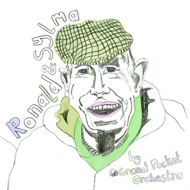 Ronald & Sylma by Grand Pocket Orchestra - album cover
