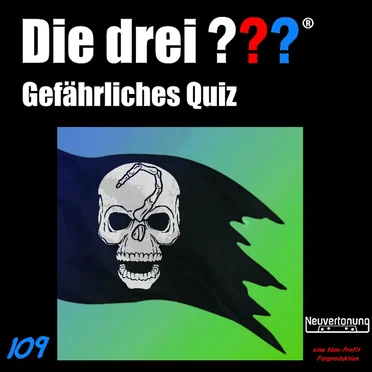 Die drei ??? 109: Gefährliches Quiz by Neuvertonung - album cover