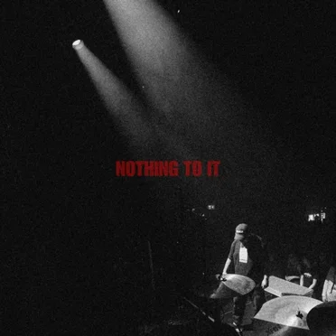 Nothing To It