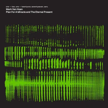 Plan for a Miracle and The Eternal Present