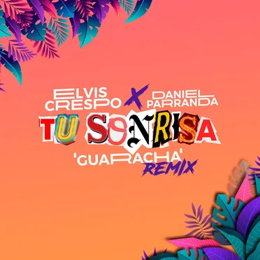Tu sonrisa (guaracha remix)