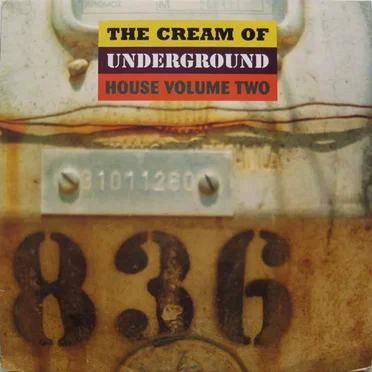 The Cream Of Underground House Volume Two by Various Artists - album cover