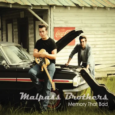 Memory That Bad by The Malpass Brothers - album cover