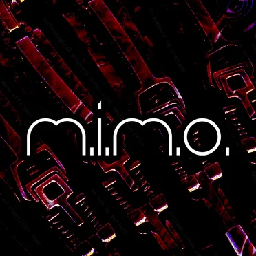 M.I.M.O.