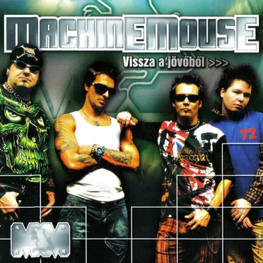 Vissza a jövőből by Machine Mouse - album cover
