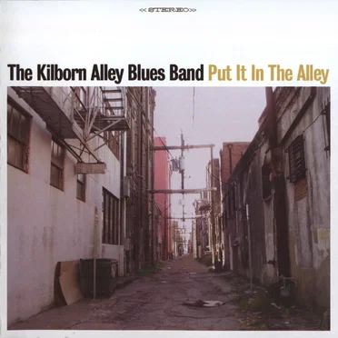 Put It in the Alley by The Killborn Alley Blues Band - album cover