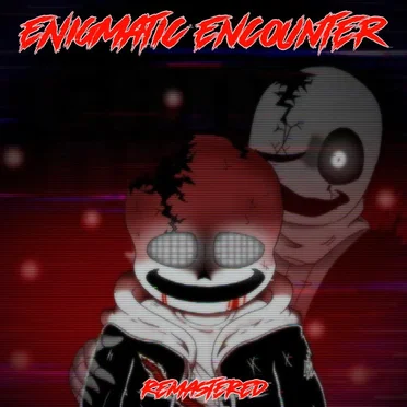 An Enigmatic Encounter (remastered!)