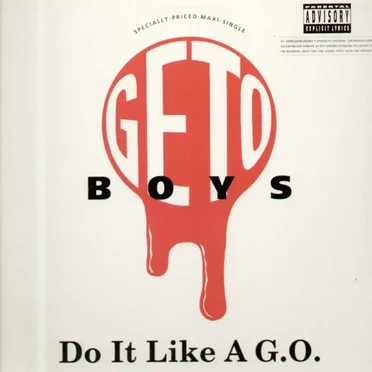 Do It Like a G.O. / F#@* ’Em