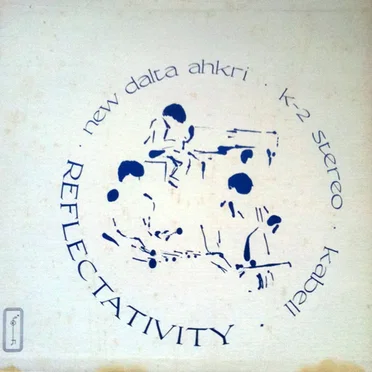 Reflectavity by New Dalta Ahkri - album cover