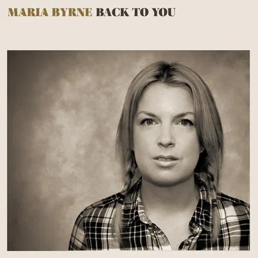 Back to You by Maria Byrne - album cover